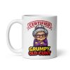 Certified Grumpy Old Cunt Mug Old Lady Mug For Her