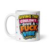 Couldn’t Give A Fuck Vibe Mug