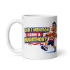 Did I Mention I Ran A Marathon Mug Funny Cheeky Gift
