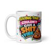 Giving That Couldn’t Give A Shit Vibe Mug