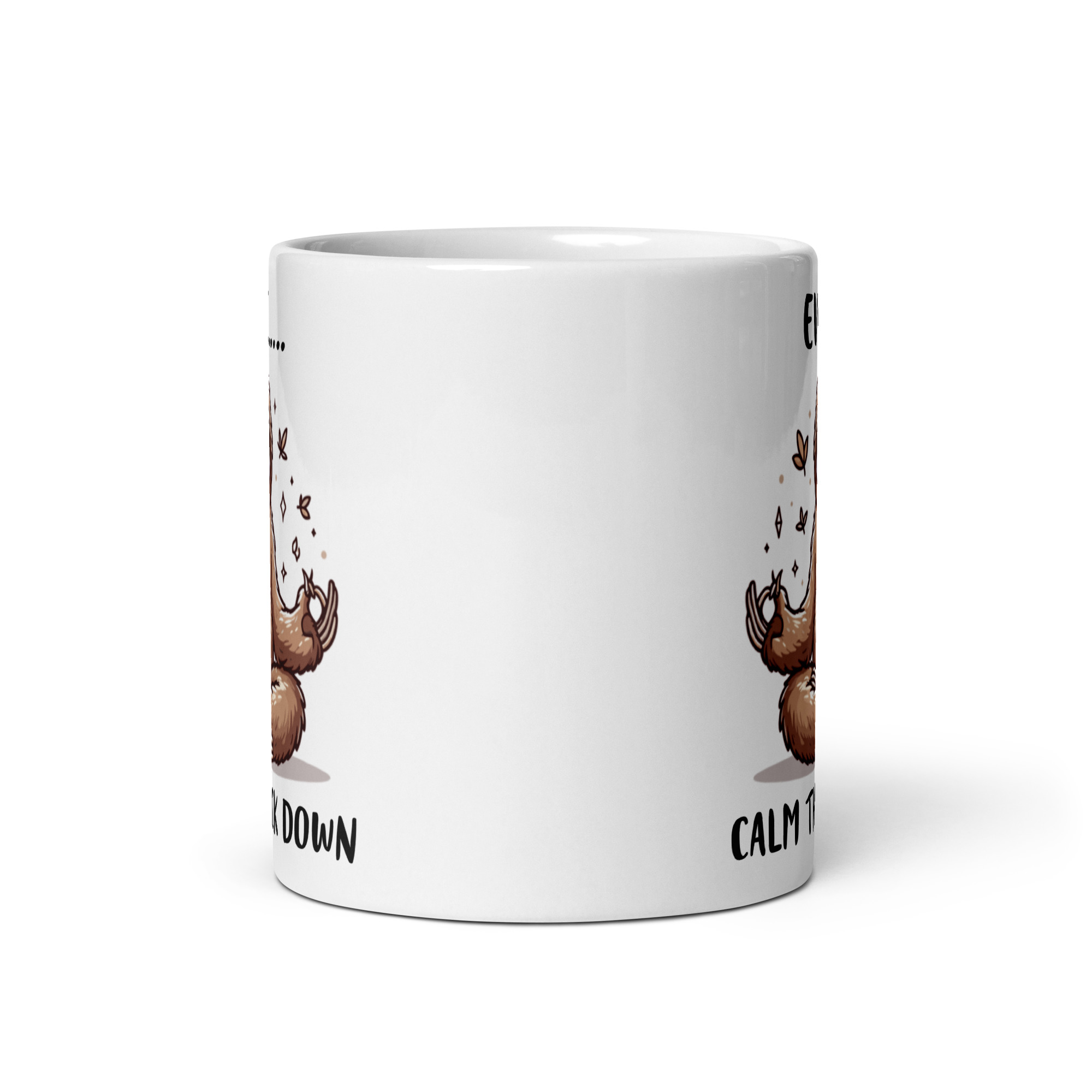 Everyone Calm The Fuck Down – Funny Mug With Sloth