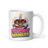 Birthday Wanker Mug Rude Funny Birthday Gift Mugs