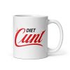 Diet Cunt Mug Gift For Someone Always On A Diet