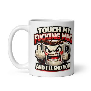 Funny office mug warning colleagues not to touch it