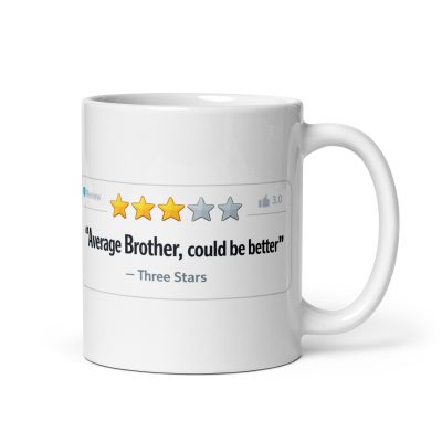Funny Brother Review Mug Average Brother Rude Gift Mugs
