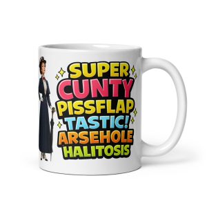 Funny Rude Sweary Poppins Mugs Cheeky Gift Mug