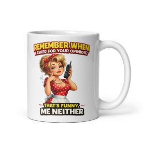 Funny Sarcastic Mugs For Her – Did I Ask For Your Opinion