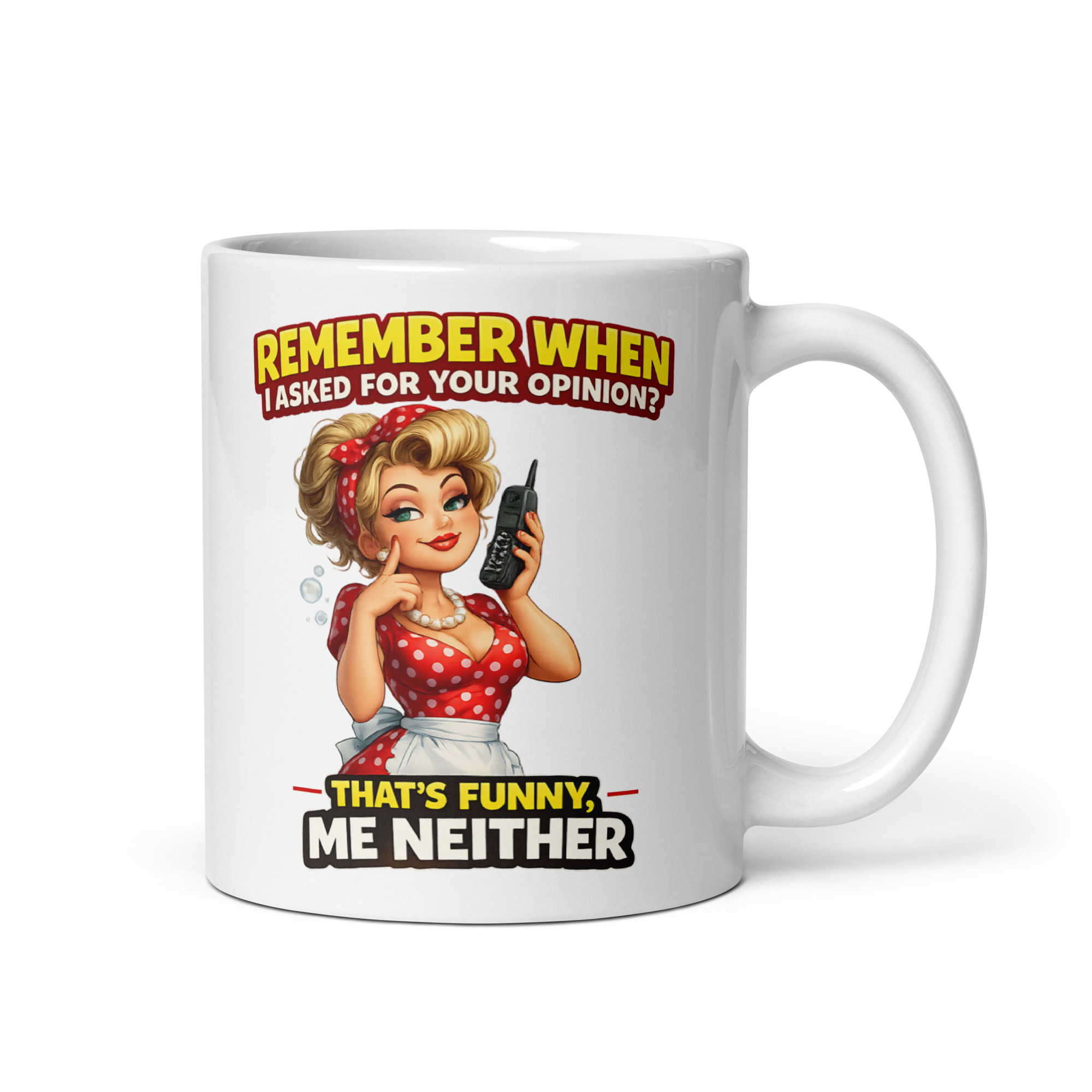 Funny Sarcastic Mugs For Her – Did I Ask For Your Opinion