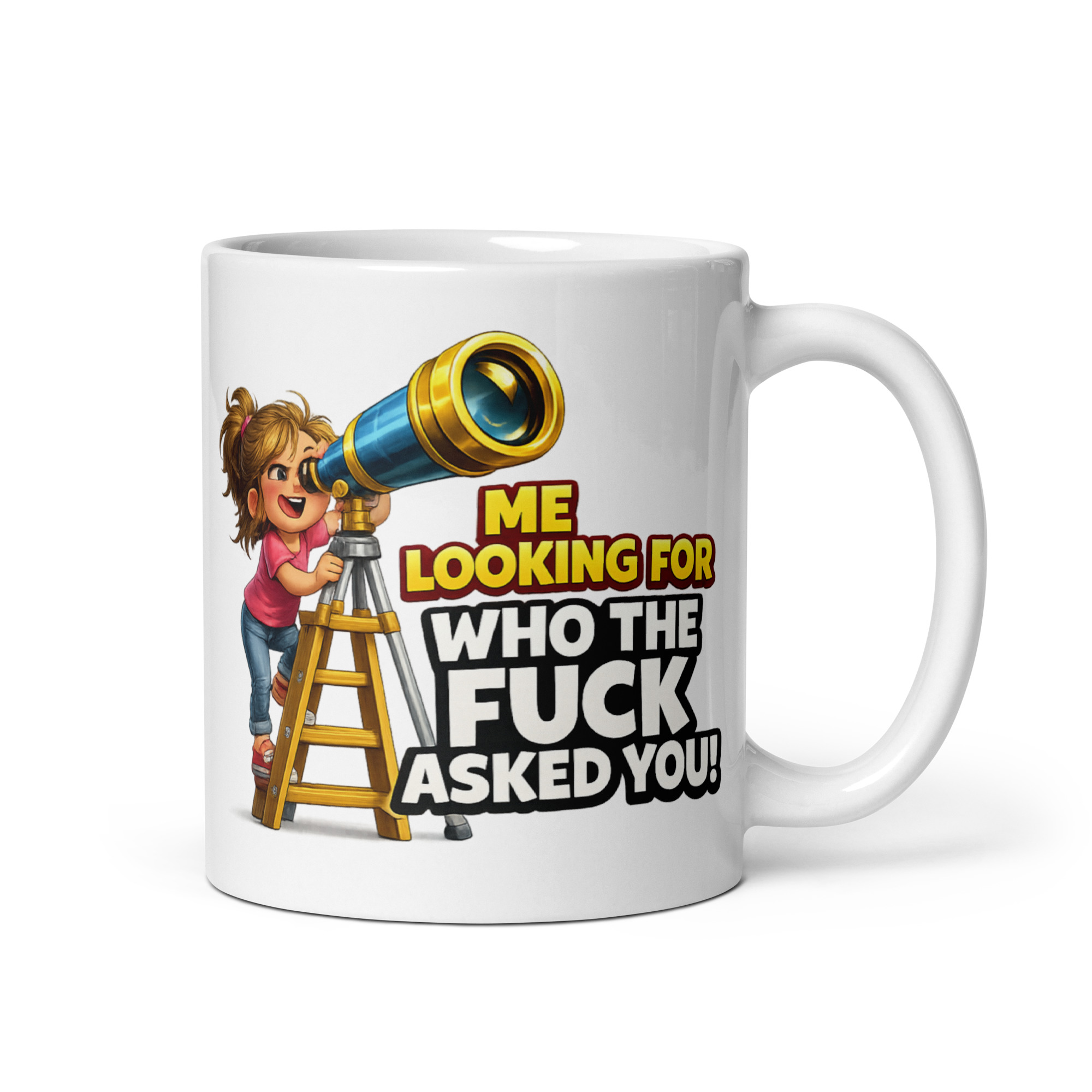 Funny Sarcastic Mugs For Her – Who The Fuck Asked You Mug