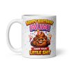 Happy Birthday Mum Mug From Your Little Shit