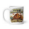 Happy Fathers Day Mug From Your Little Shit