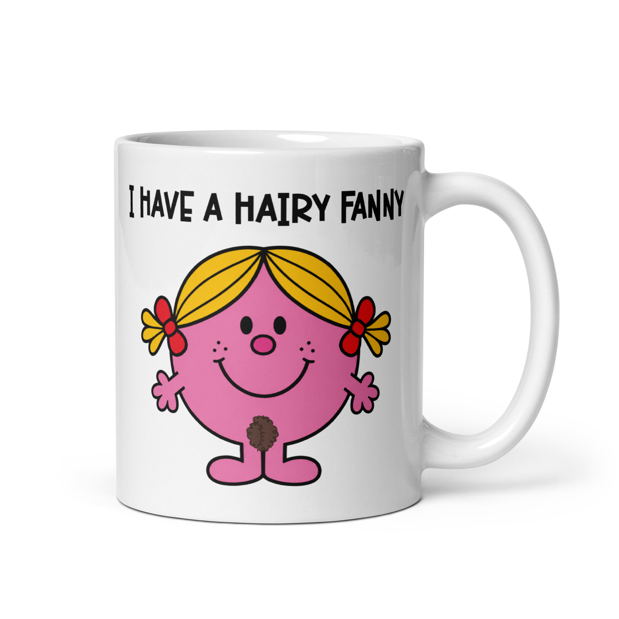 I Have A Hairy Fanny Mug Novelty Rude Mugs For Her