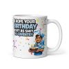 I Hope Your Birthday Isn’t As Shit As Coventry Mug