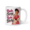 Kinda Classy Kinda Bitchy Funny Mug For Her