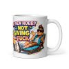 My New Hobby Not Giving A Fuck Funny Mug Retirement Gift