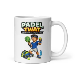 Padel Twat Mug – Funny Rude Gift Mugs For Padel Players