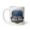 Rude 50th Birthday Mug 50 Years Of Being A Bell End