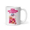 Rude 60th Birthday Mugs For Her Still Slut-Dropping
