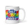 The Only Gay In The Office Mug Pride Funny Gift Mug