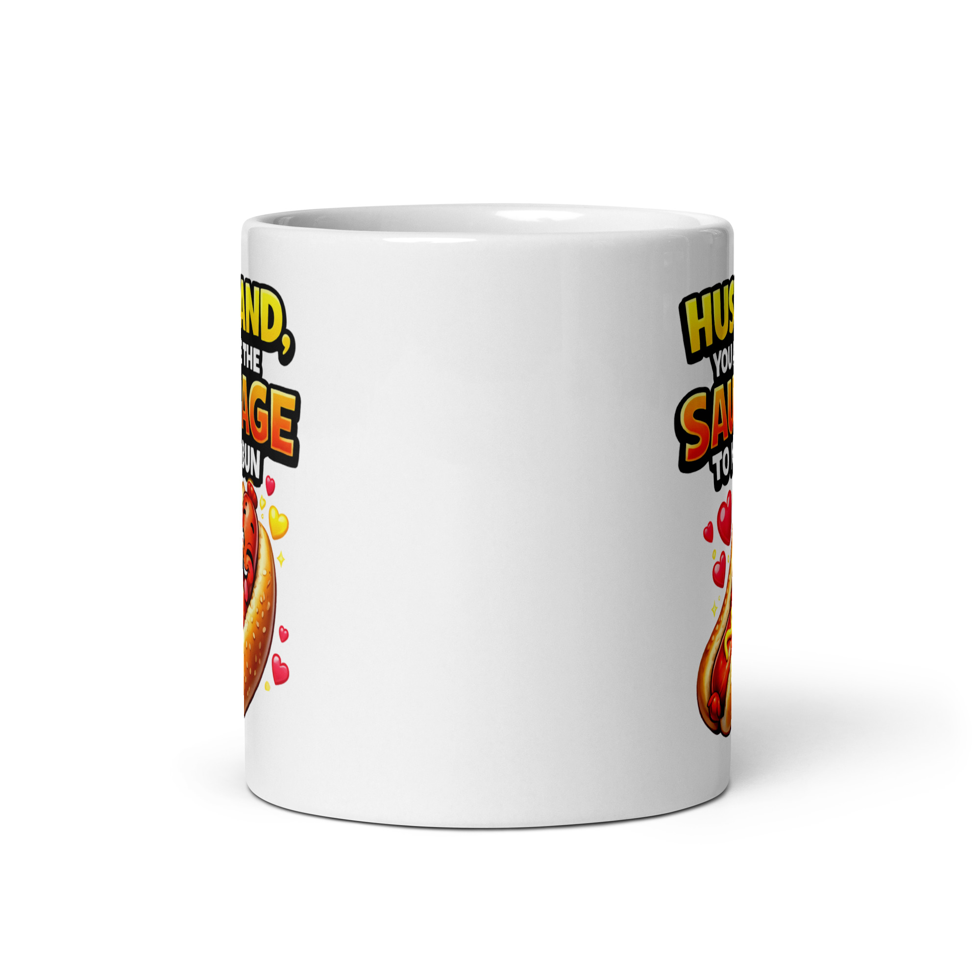 Husband You Are The Sausage To My Bun Valentine Mug
