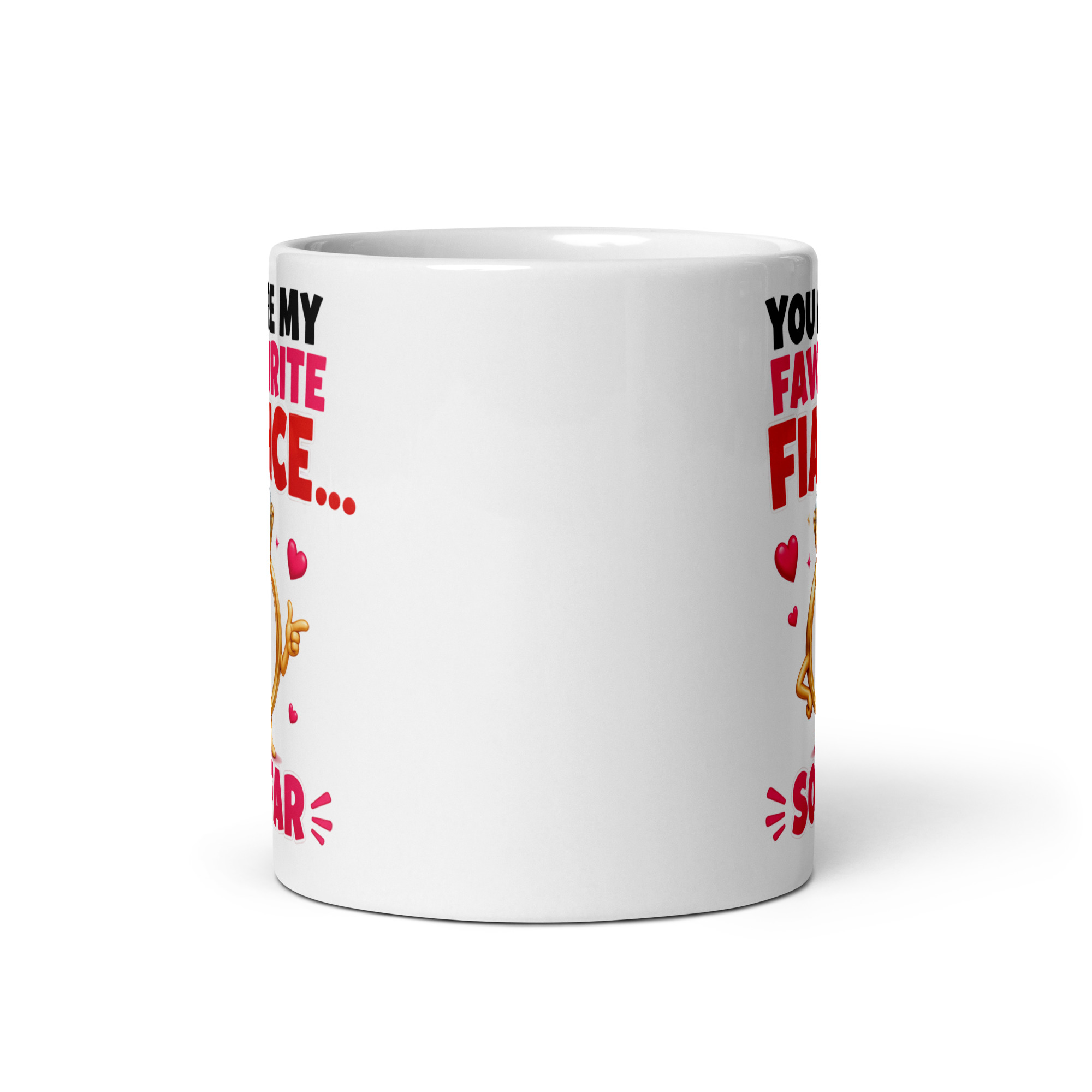 You Are My Favourite Fiancé So Far Funny Engagement Mug
