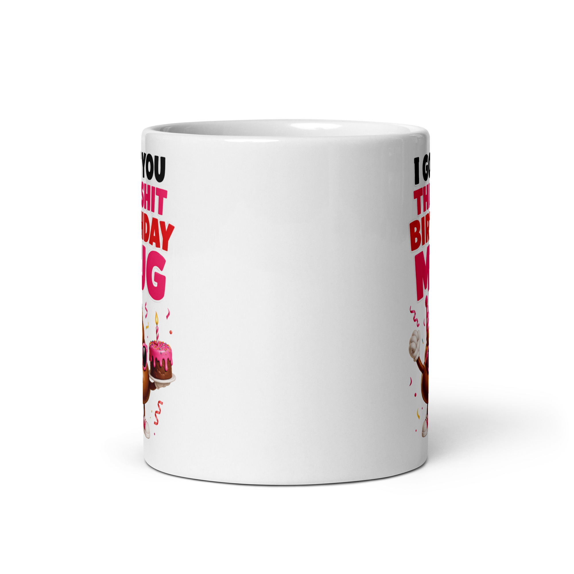 Shit Birthday Mug Gift Birthday Present Shit Mugs