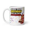 I Hope Your Birthday Isn’t As Shit As Brentford Mug