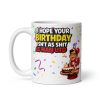 I Hope Your Birthday Isn’t As Shit As Man Utd Mug