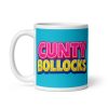 Cunty Bollocks Mug – Rude Funny Mugs