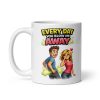 Every Day You Blow Me Away Funny Gift Mug