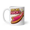 Fit As Fuck Mugs Funny Rude Mugs For Her