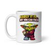 Early It Is Off You Can Fuck Mugs Funny Morning People Mug