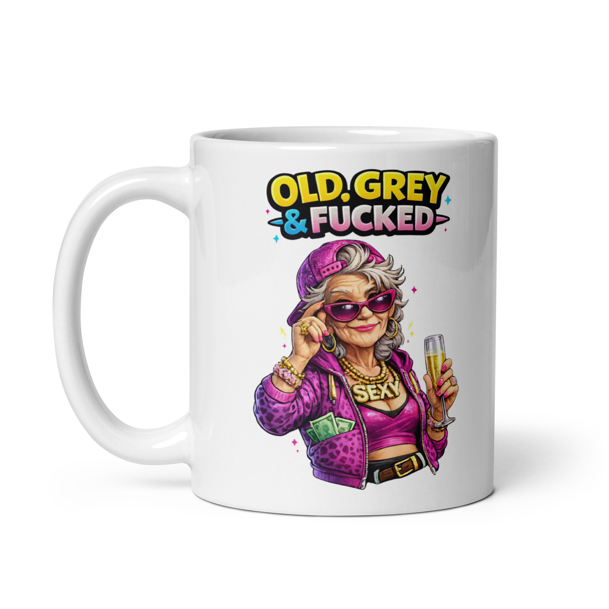 Old Grey & Fucked Mug For Her Gift For Old Ladies