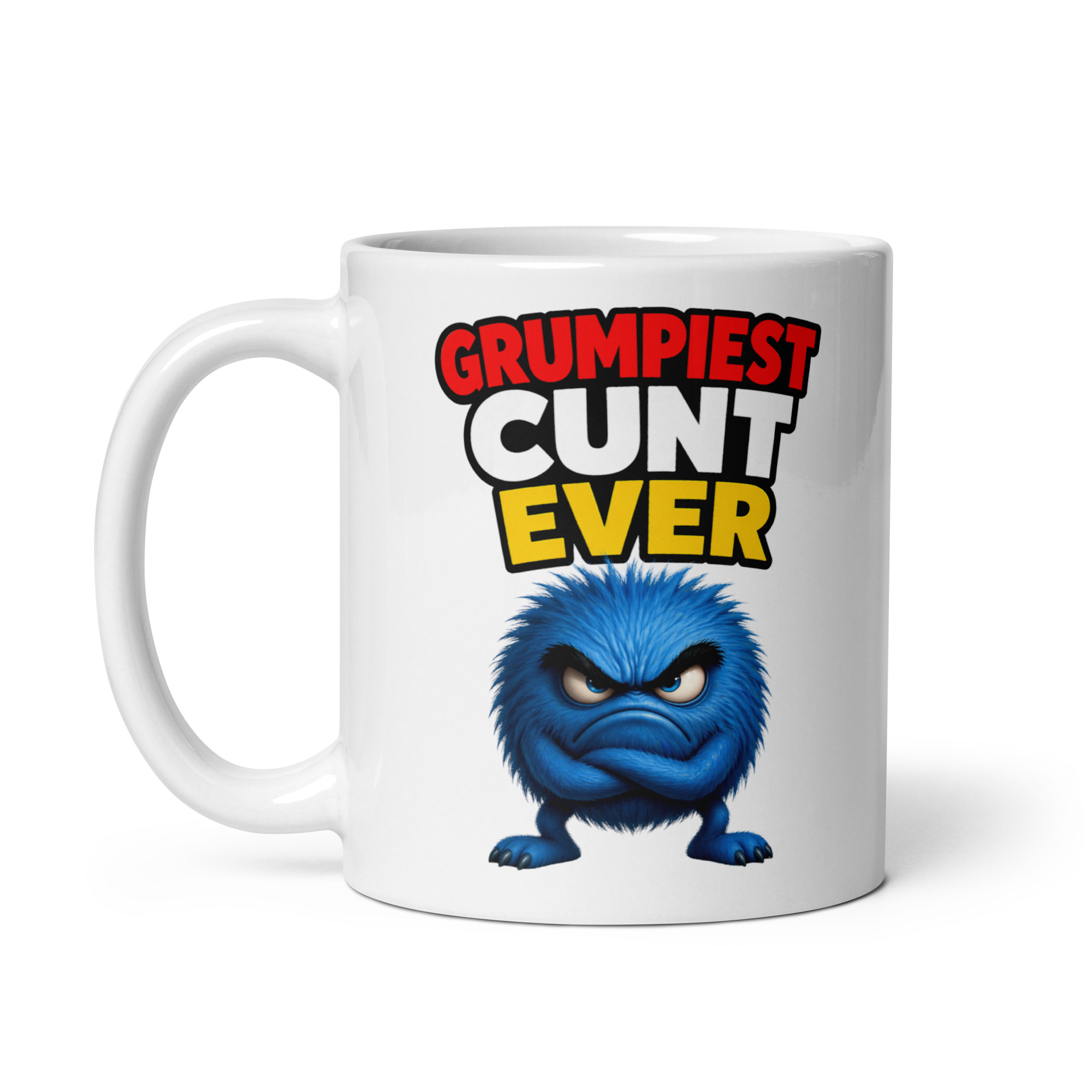 Grumpiest Cunt Ever Mug Rude Offensive Mugs
