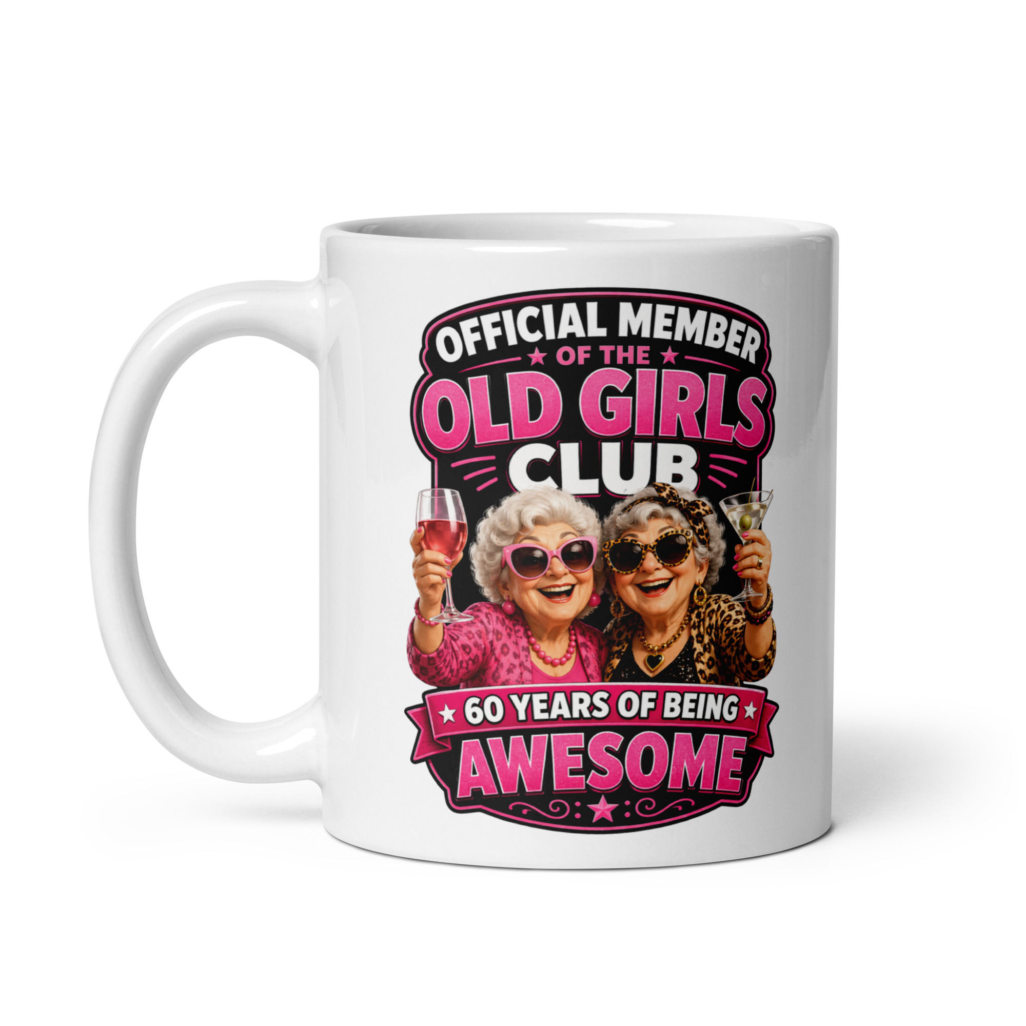 Funny 60th Birthday Mug For Her Old Girls Club Gift Mugs
