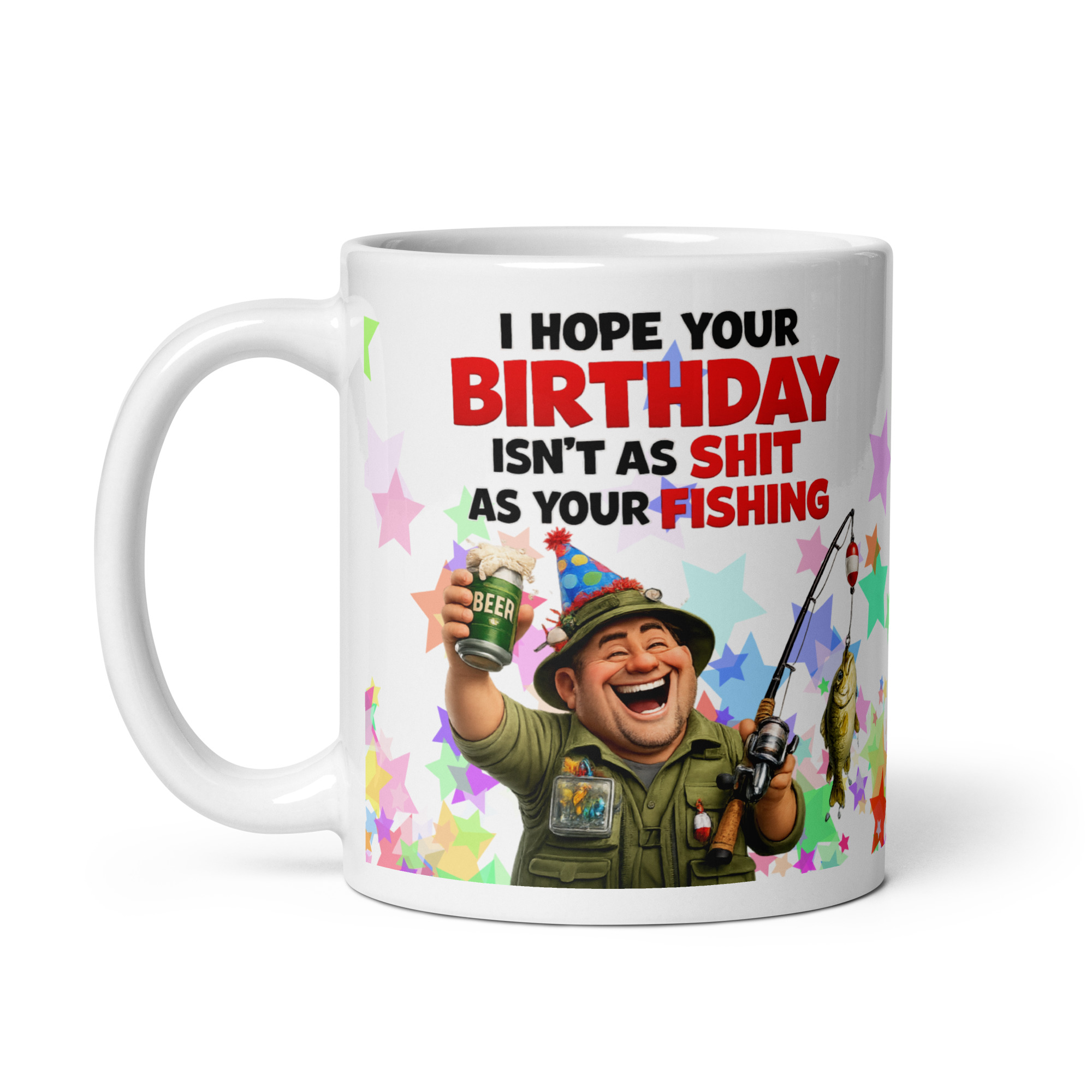 Funny Fishing Birthday Mug – Shit At Fishing Mugs