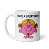 I Have A Hairy Fanny Mug Novelty Rude Mugs For Her