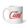 Diet Cunt Mug Gift For Someone Always On A Diet