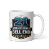 Rude 21st Birthday Mug 21 Years Of Being A Bell End