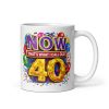 Now That’s What I Call Old 40 – Funny 40th Birthday Mug