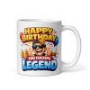 Happy Birthday You Fucking Legend Mug Rude Birthday Mugs
