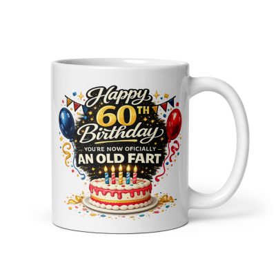 Happy 60th Birthday Officially An Old Fart Funny Mug