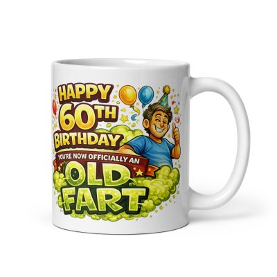 Funny 60th Birthday Mug Now Officially An Old Fart