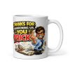 Funny Leaving Job Mug Thanks For Abandoning Us You Prick
