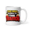 Funny Leaving Job Mug This Mug Belongs to The Traitor