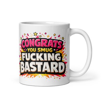 Congrats You Smug Fucking Bastard Mug Rude Leaving Gift