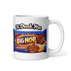 I'd Dunk You Big Knob Funny Rude Cheeky Valentines Mug
