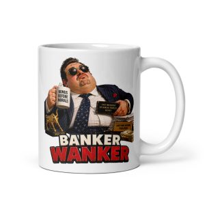 Banker Wanker Mugs Banter Gifts Mug For Banking Mates