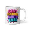 Best Fucking Auntie Ever Mug – Funny Rude Gift For Aunties