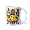 Birthday Gift Mug For Leeds Fans Cheeky Rude Mugs